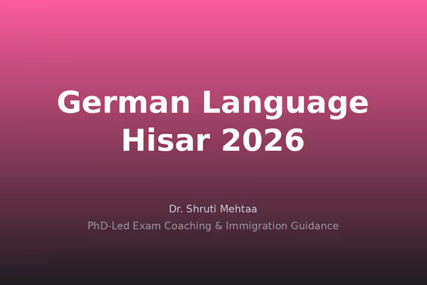 German Language Coaching in Hisar: Complete Guide A1 to C2 for Study & Work in 2026